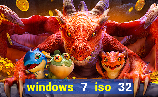 windows 7 iso 32 bits pt-br download